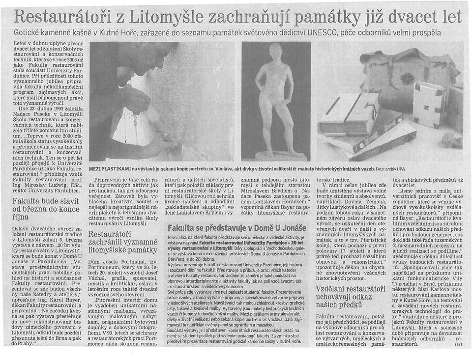 významného jubilea připravila fakulta něko llkaměsíční program zajímavých akcí, které mají připomenout právě toto významné výročl Dne 22.