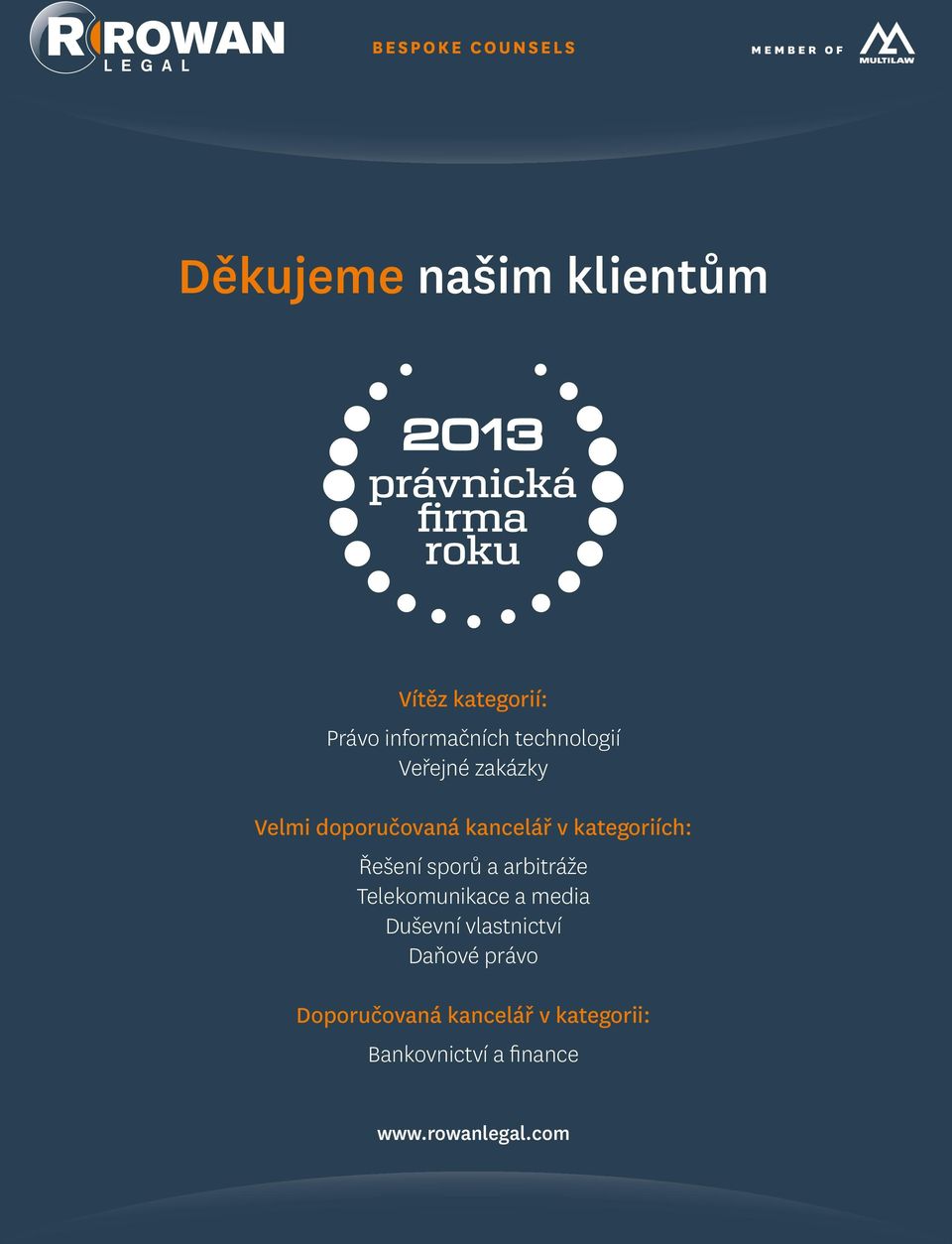 a arbitráže Telekomunikace a media Duševní vlastnictví Daňové právo