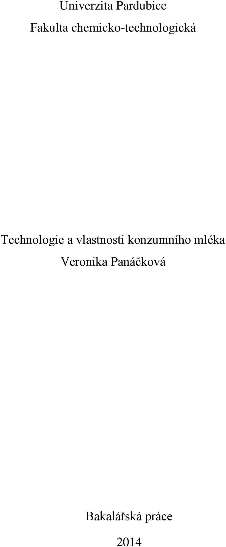 Technologie a vlastnosti