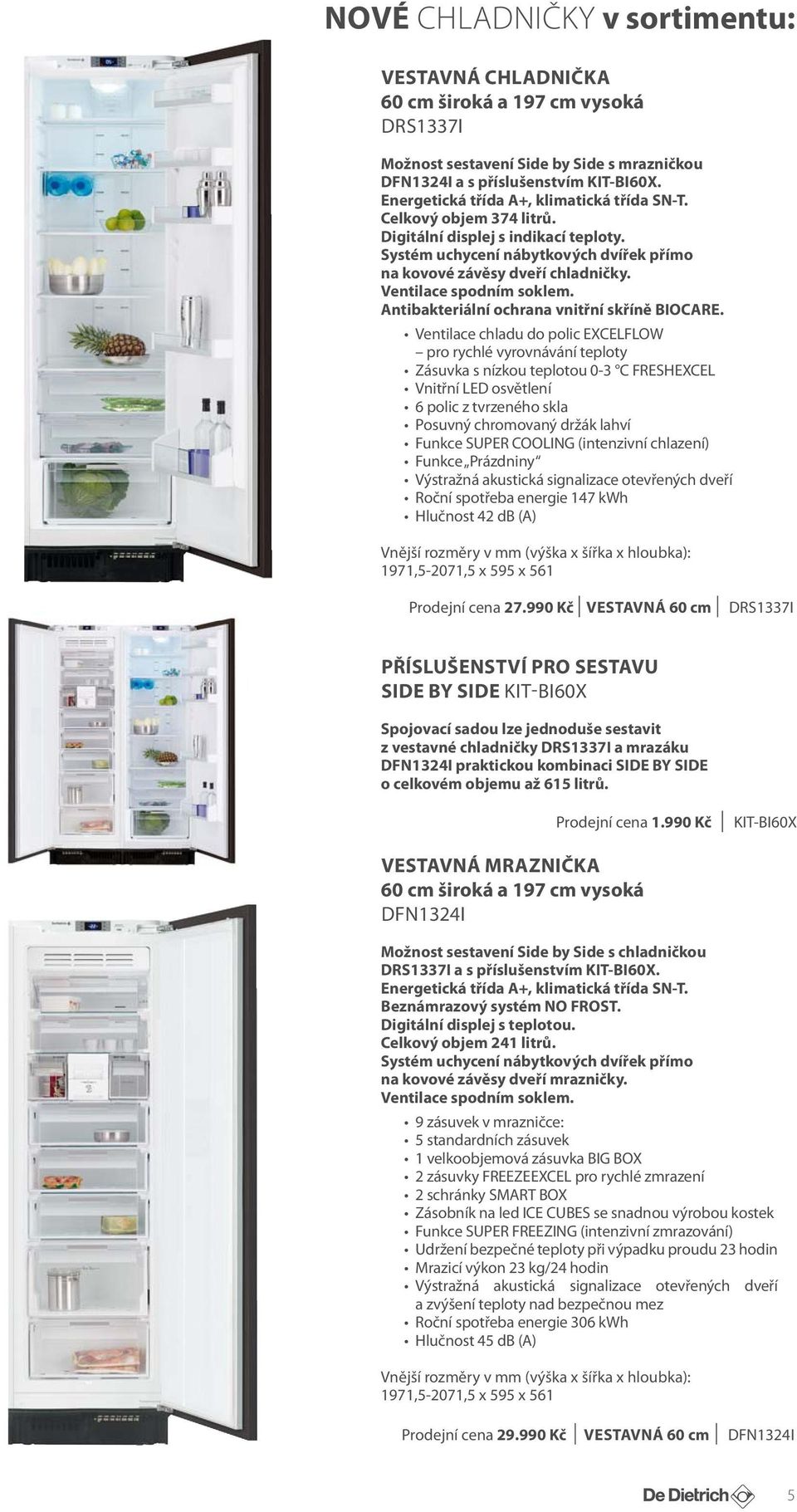 Ventilace spodním soklem. Antibakteriální ochrana vnitřní skříně BIOCARE.