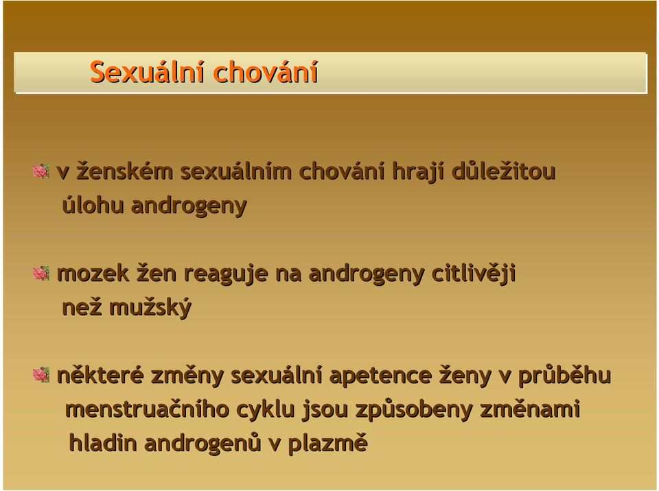 citlivěji než mužský některé změny sexuáln lní apetence ženy v