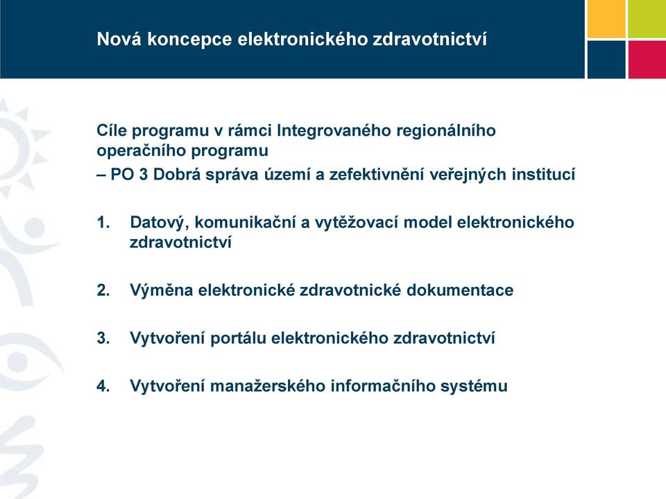 Datový, komunikační a vytěžovací model elektronického zdravotnictví 2.