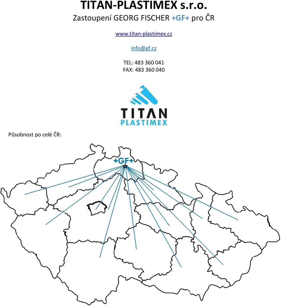 www.titan-plastimex.cz info@gf.
