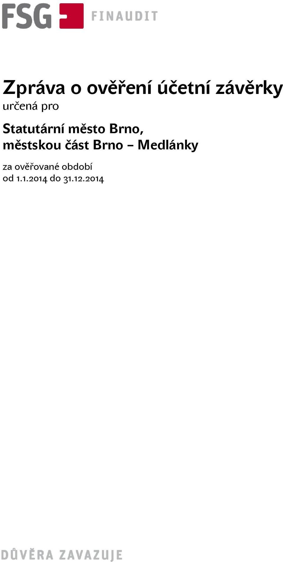 městskou část Brno Medlánky za