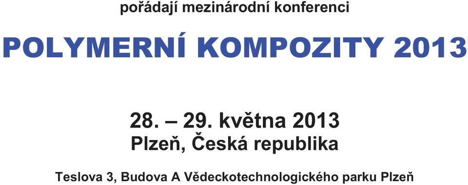 května 2013 Plzeň, Česká republika