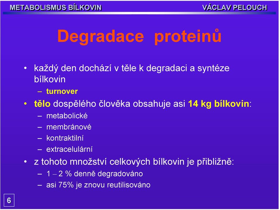 metabolické membránové kontraktilní extracelulární z tohoto množství