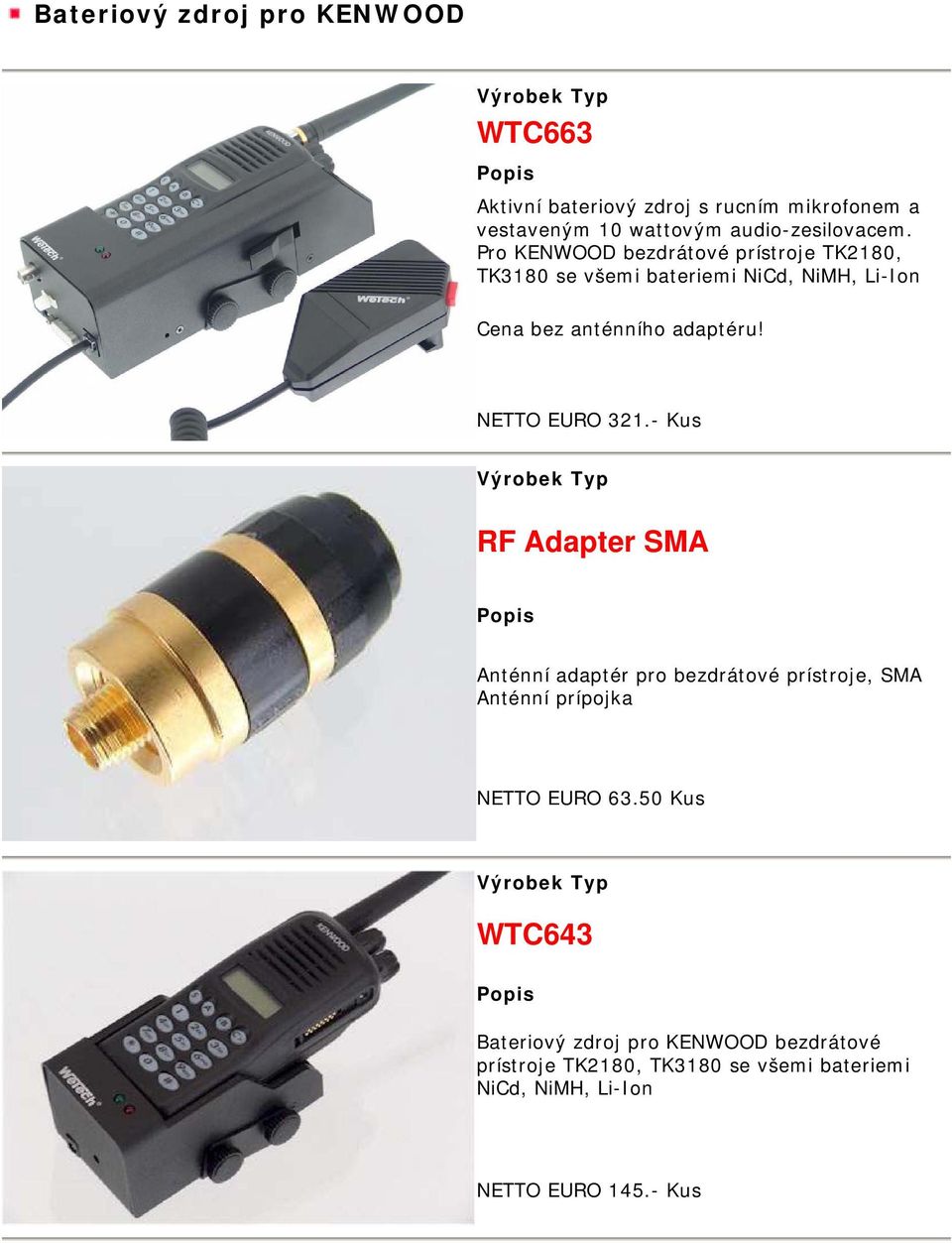 NETTO EURO 321.- Kus RF Adapter SMA Anténní adaptér pro bezdrátové prístroje, SMA Anténní prípojka NETTO EURO 63.