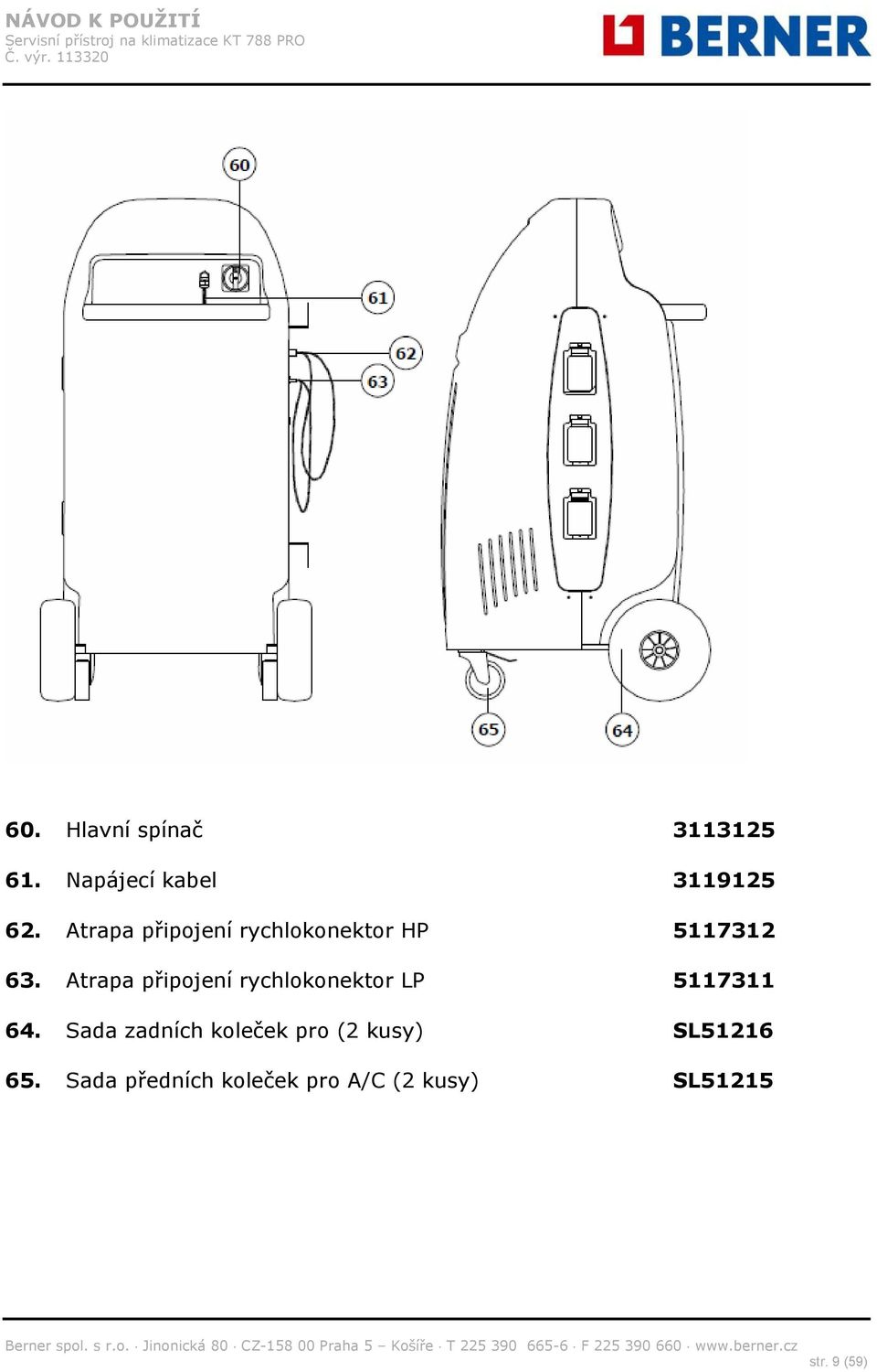 Atrapa připojení rychlokonektor LP 5117311 64.