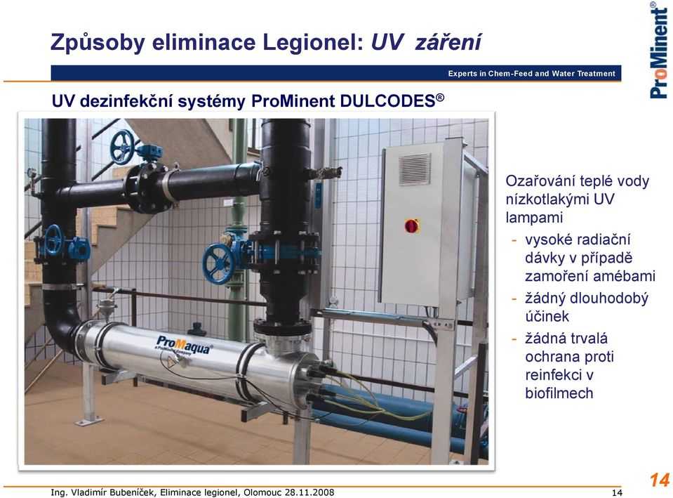 vysoké radiační dávky v případě zamoření amébami - žádný