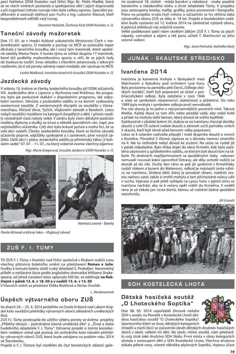 05. se v Hradci Králové uskutečnilo Mistrovství Čech v mažoretkovém sportu.