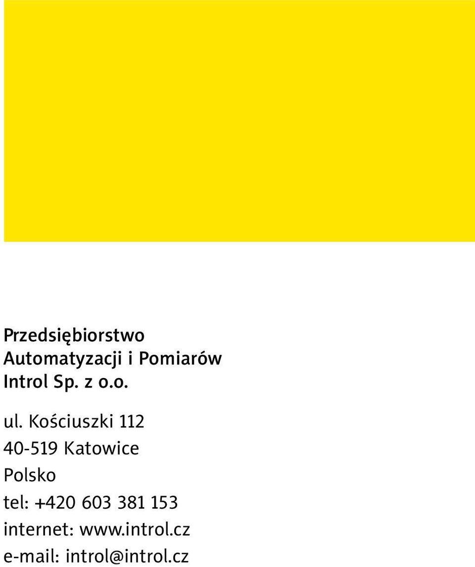 Kościuszki 112 40-519 Katowice Polsko tel: