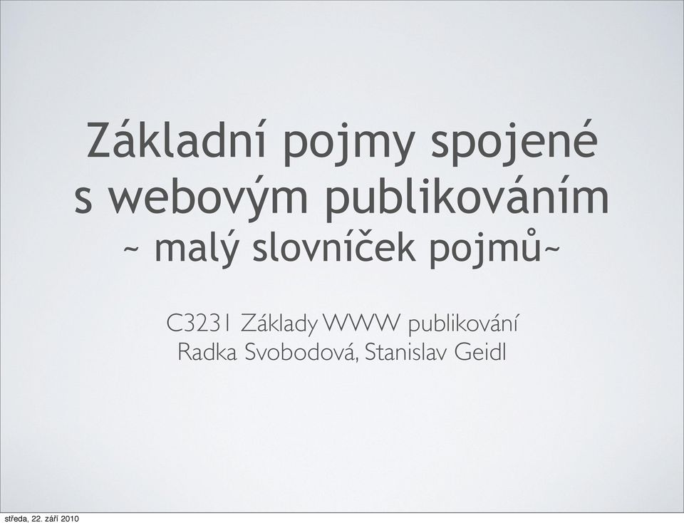 pojmů~ C3231 Základy WWW