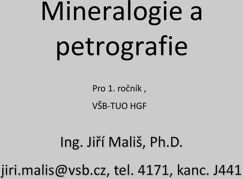 ročník, VŠB-TUO HGF Ing.