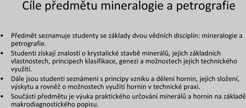jejich technického využití.