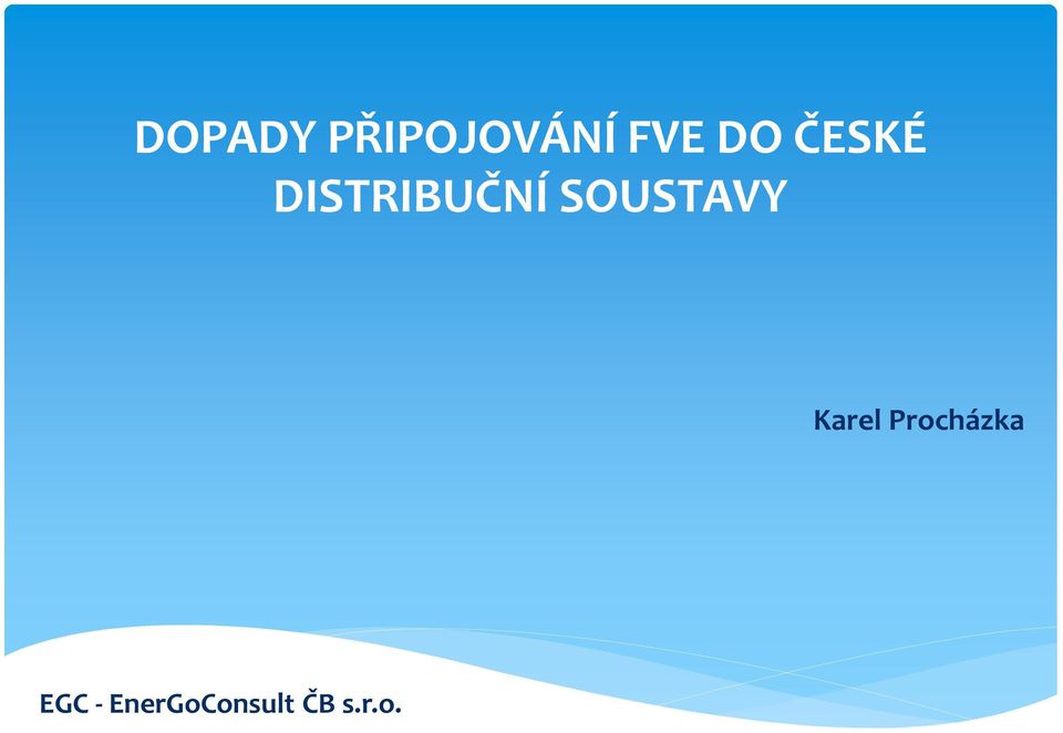 SOUSTAVY Karel Procházka