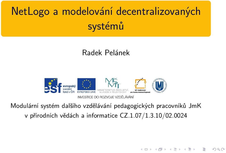 dalšího vzdělávání pedagogických pracovníků