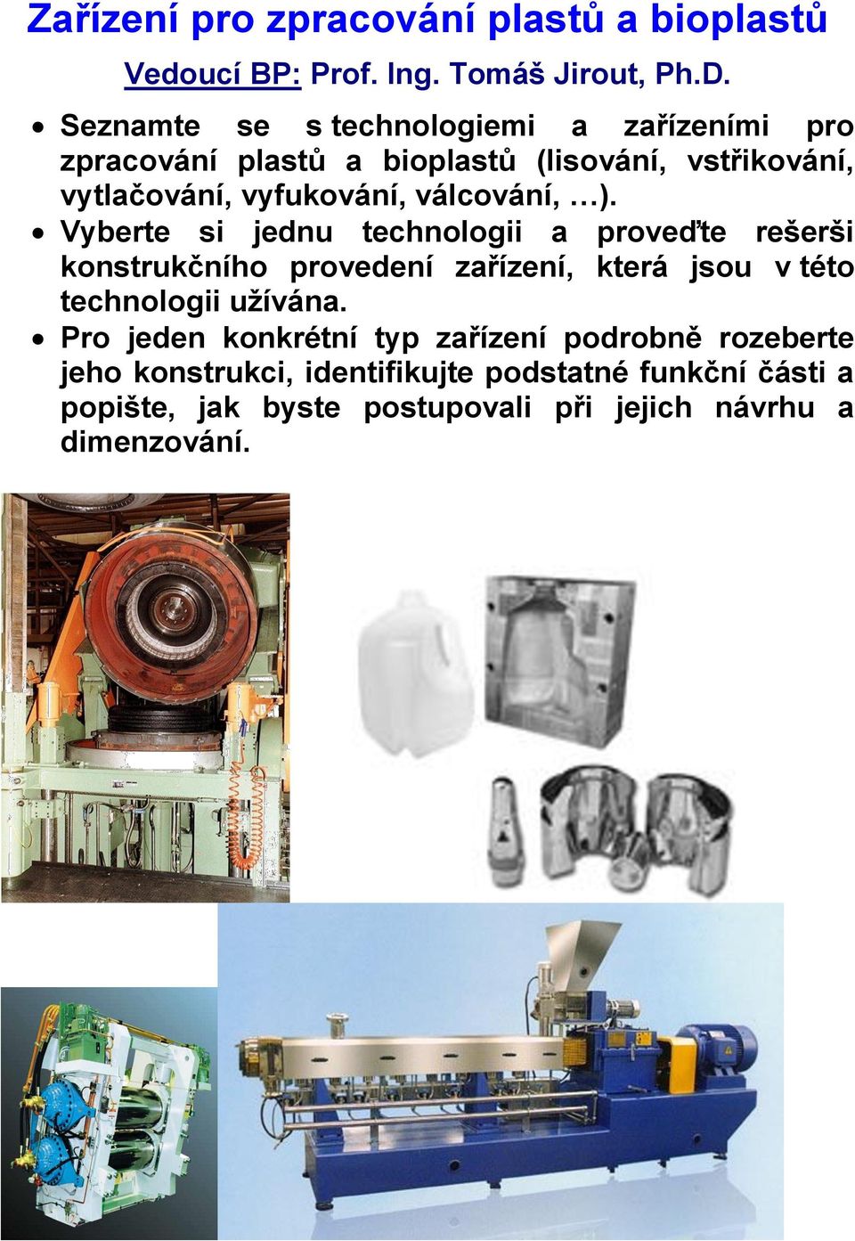 válcování, ).