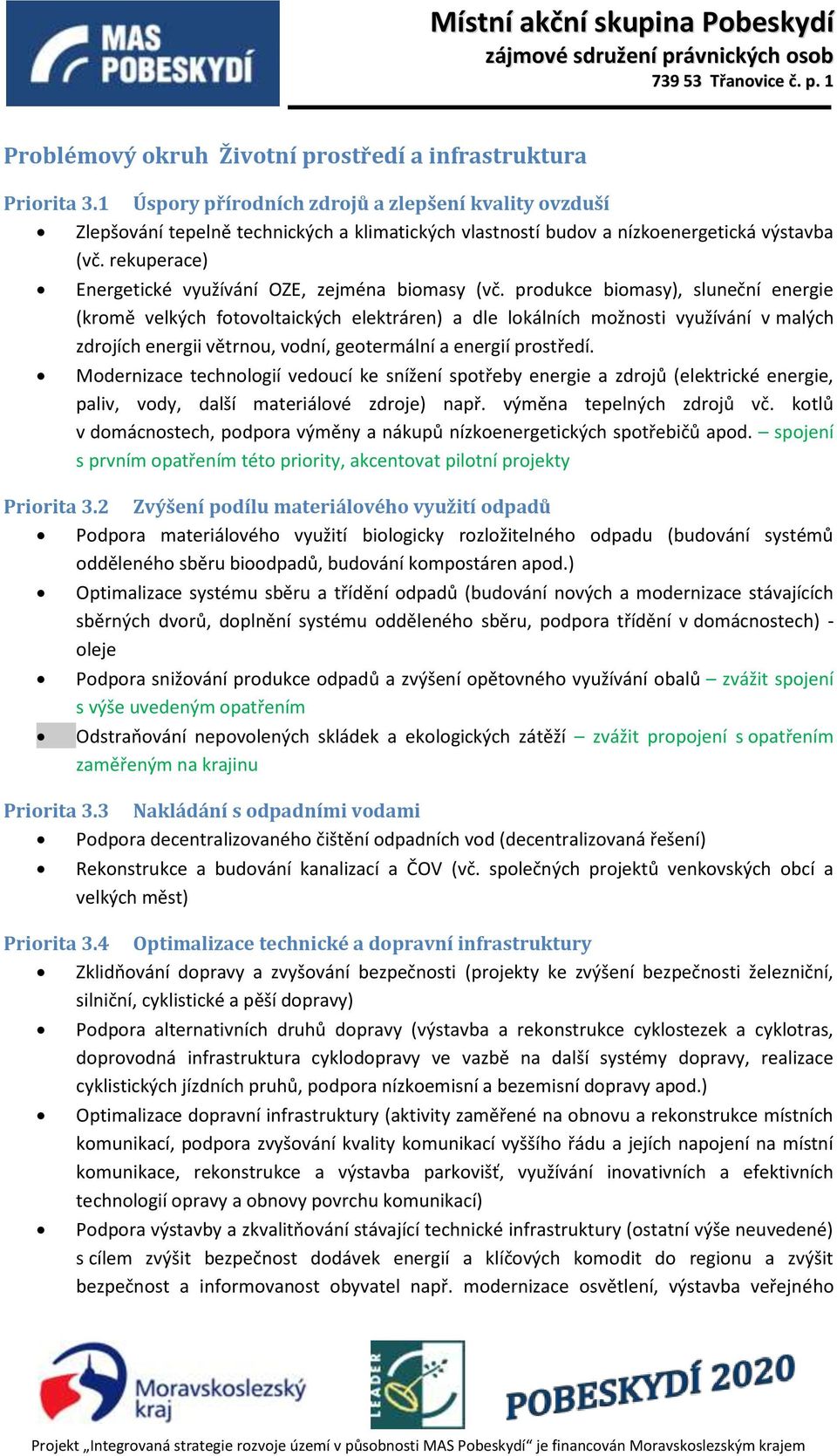 rekuperace) Energetické využívání OZE, zejména biomasy (vč.