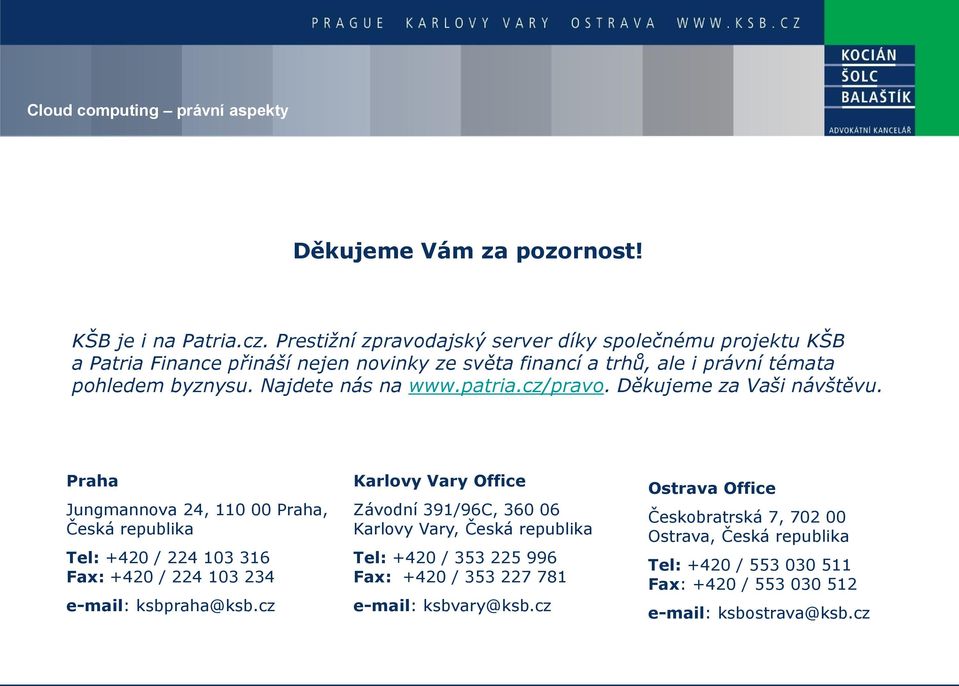 Najdete nás na www.patria.cz/pravo. Děkujeme za Vaši návštěvu.