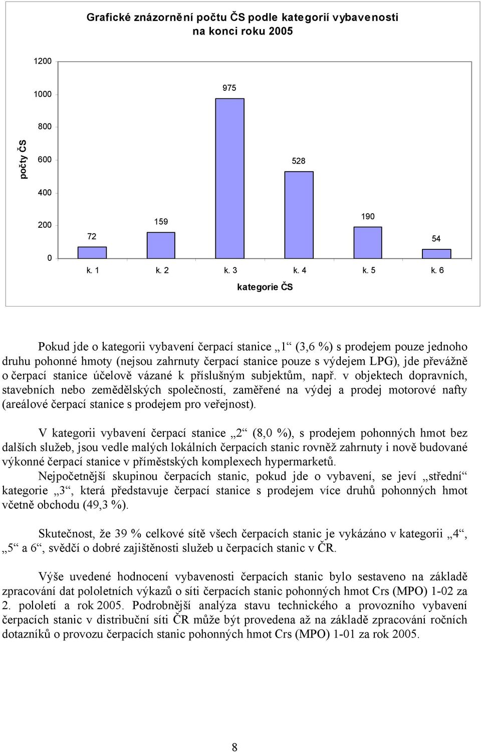 stanice účelově vázané k příslušným subjektům, např.