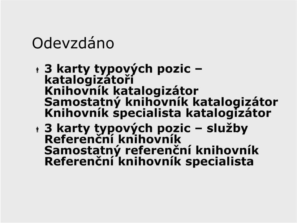 specialista katalogizátor 3 karty typových pozic služby