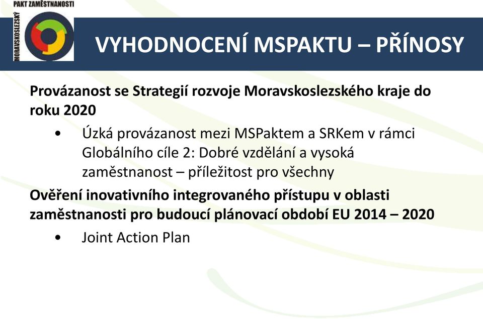 vzdělání a vysoká zaměstnanost příležitost pro všechny Ověření inovativního