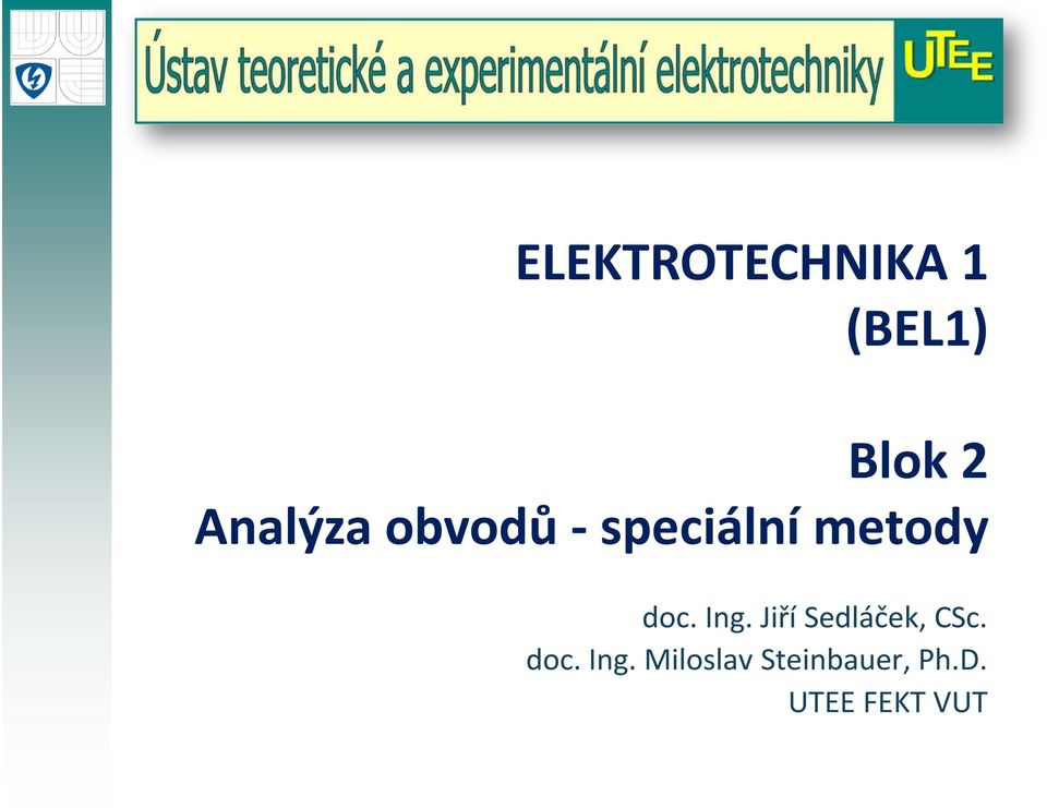 ng. Jiří Sedláček, CSc. doc. ng.