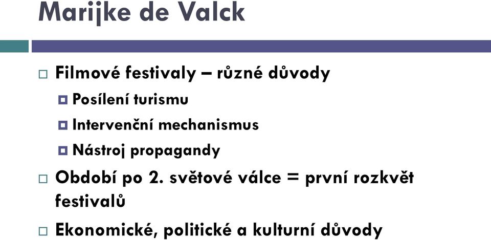 propagandy Období po 2.