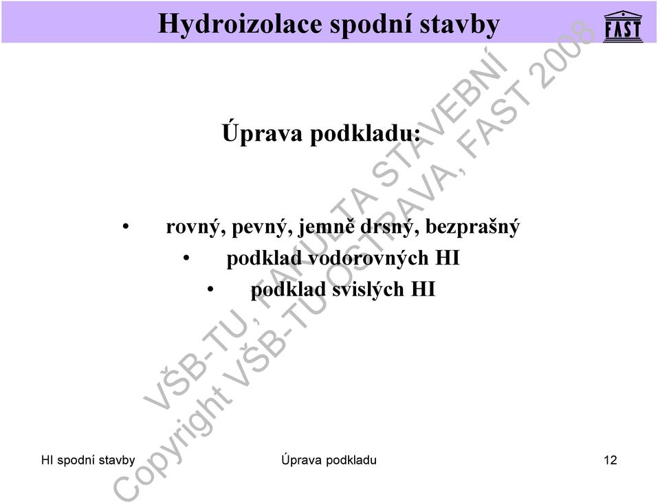 vodorovných HI podklad svislých