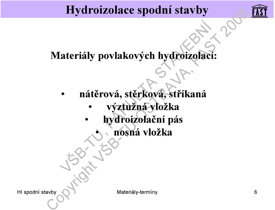 výztužná vložka hydroizolační pás