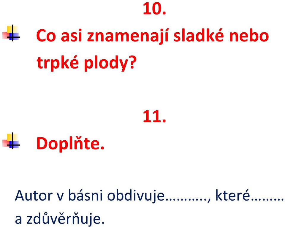 oplňte. 11.