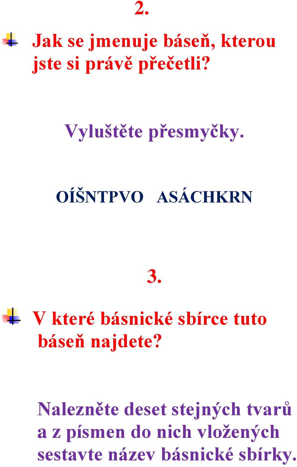 V které básnické sbírce tuto báseň najdete?