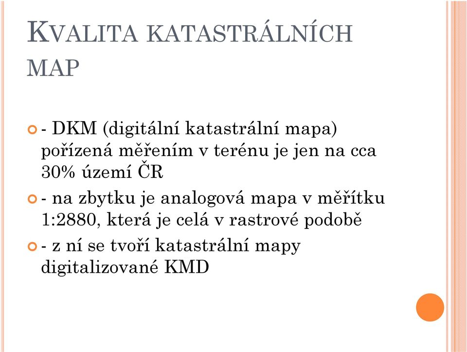 zbytku je analogová mapa v měřítku 1:2880, která je celá v