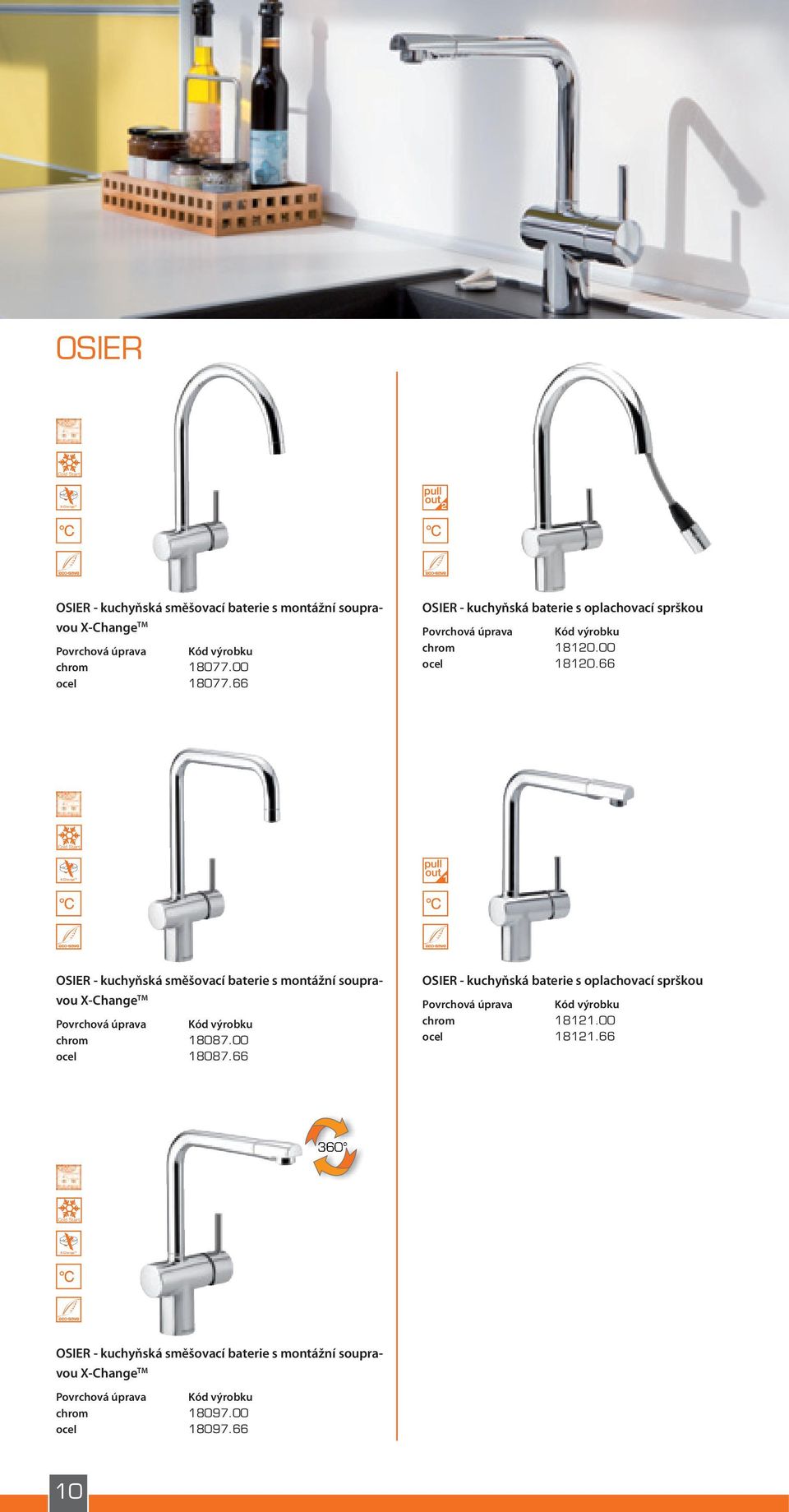 66 Cold Start OSIER - kuchyňská směšovací baterie s montážní soupravou X-Change TM chrom 18087.00 ocel 18087.