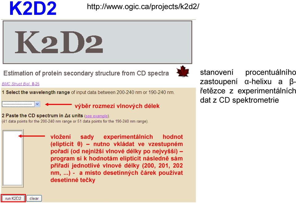 vkládat ve vzestupném pořadí (od nejnižší vlnové délky po nejvyšší) program si k hodnotám elipticit následně