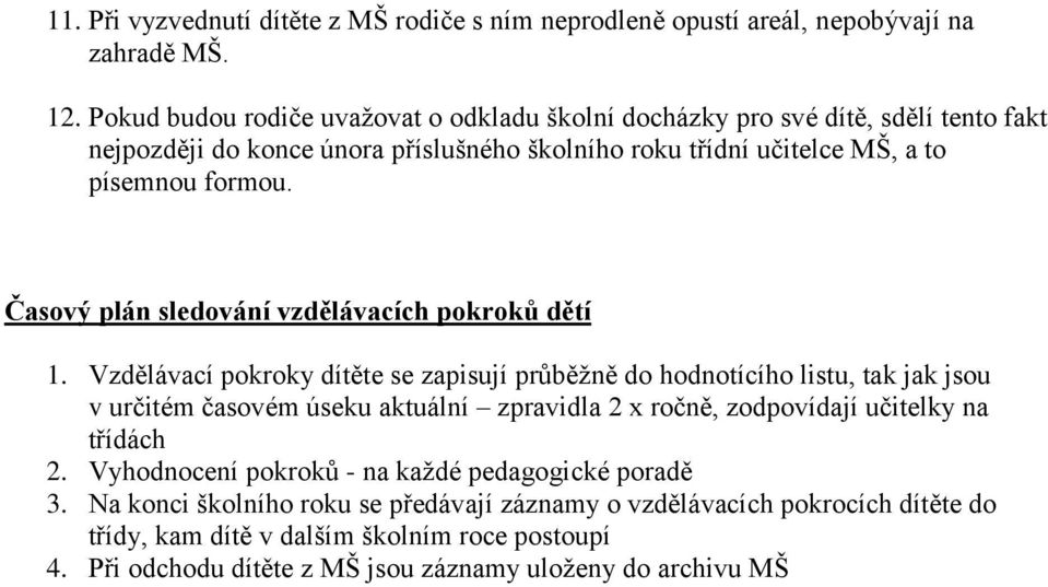 Časový plán sledování vzdělávacích pokroků dětí 1.
