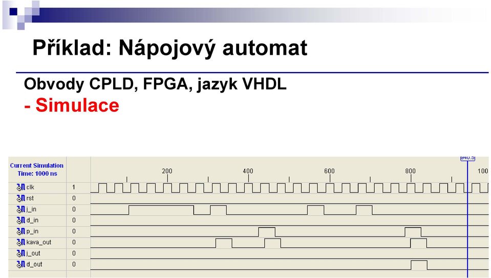 CPLD, FPGA, jazyk