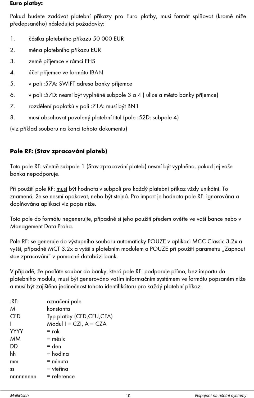 rozdělení olatků v oli :71A: musí být BN1 8.