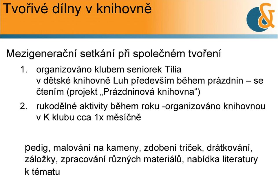 (projekt Prázdninová knihovna ) 2.