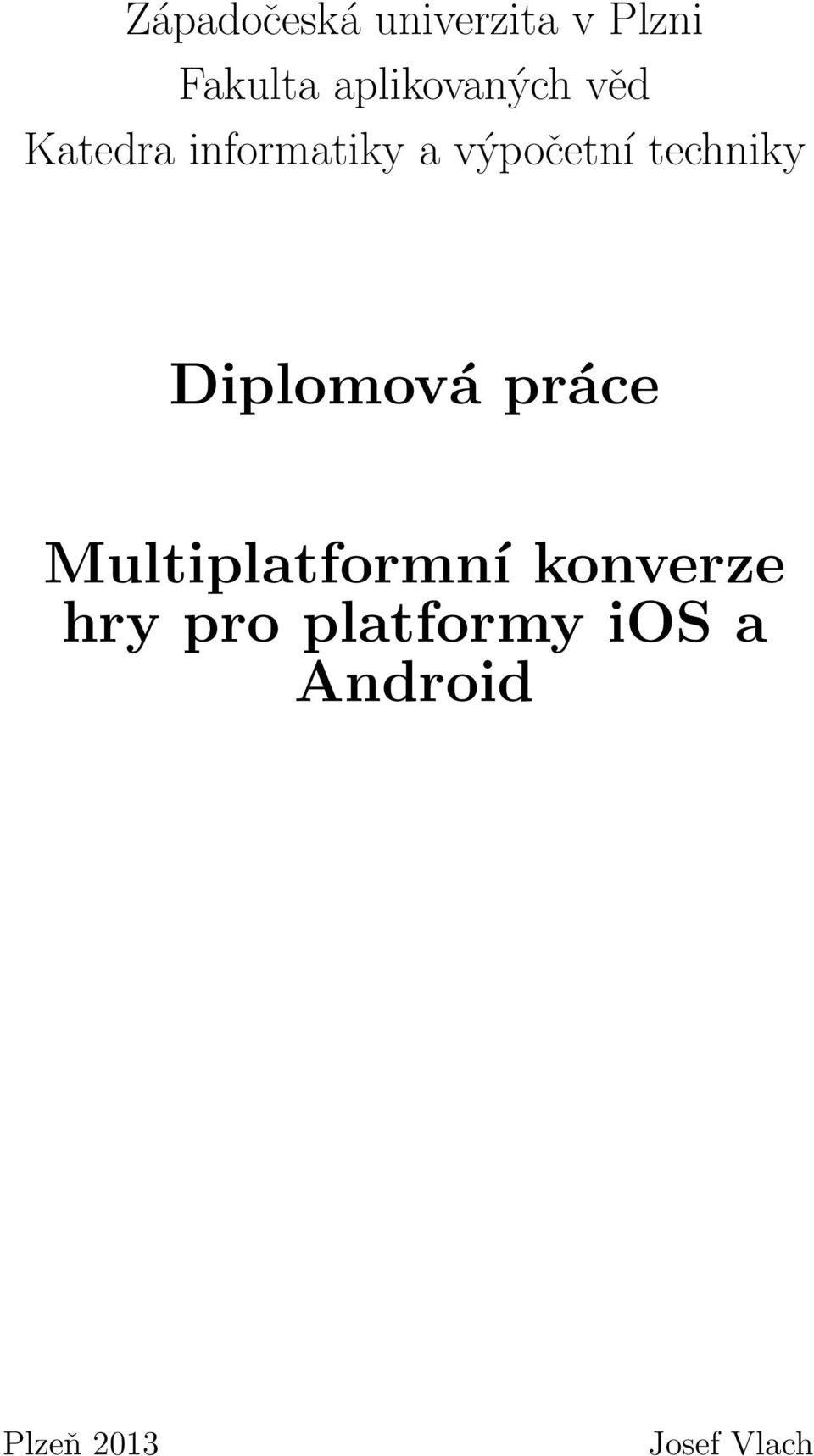 výpočetní techniky Diplomová práce