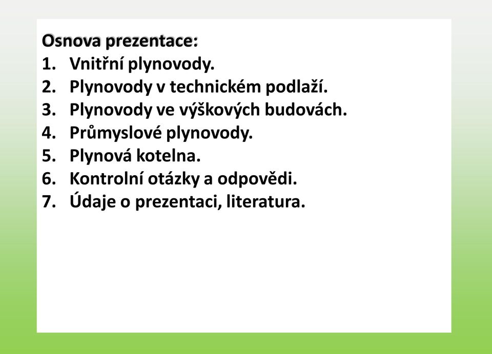 Plynovody ve výškových budovách. 4.