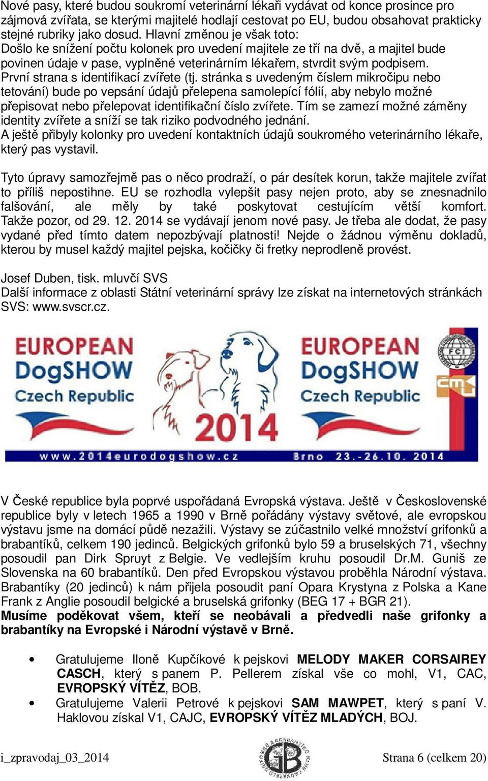 První strana s identifikací zvířete (tj.