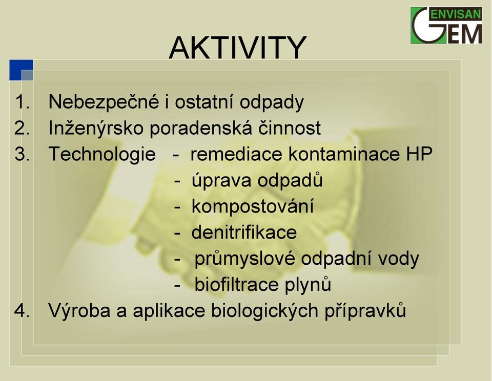 Technologie - remediace kontaminace HP - úprava odpadů -