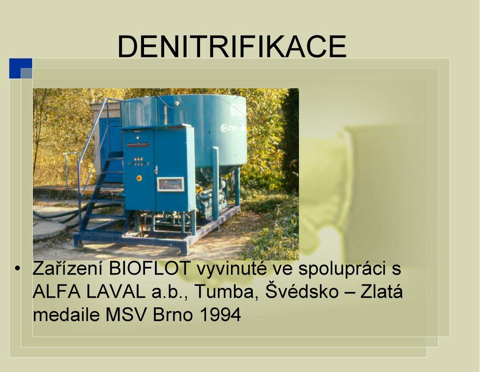 spolupráci s ALFA LAVAL a.b.