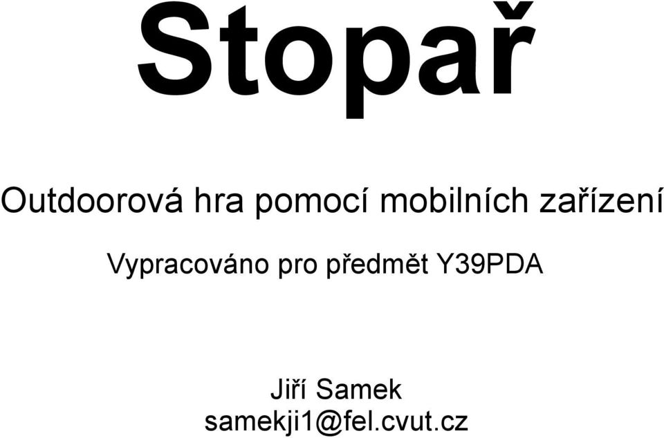 Vypracováno pro předmět
