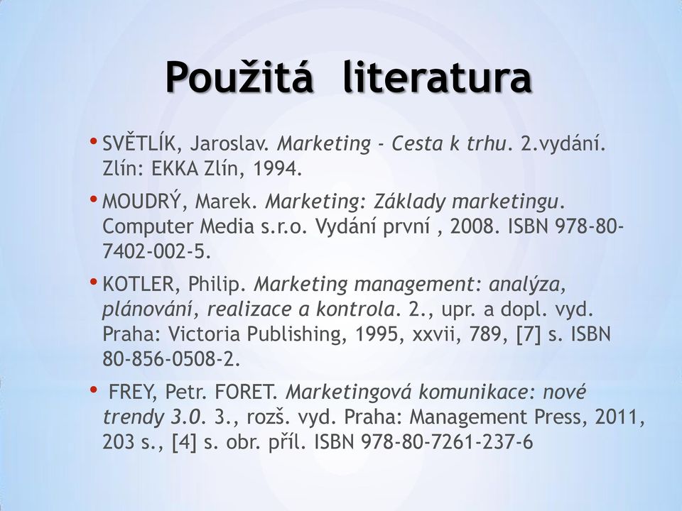 Marketing management: analýza, plánování, realizace a kontrola. 2., upr. a dopl. vyd.