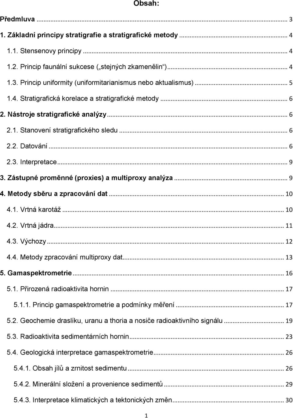 metoda biostratigrafického datování seznamka pro dřevorubce