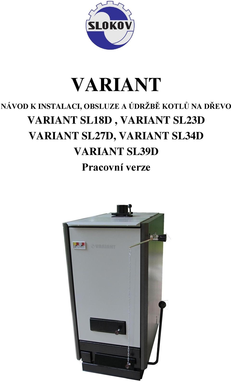 VARIANT SL23D VARIANT SL27D, VARIANT