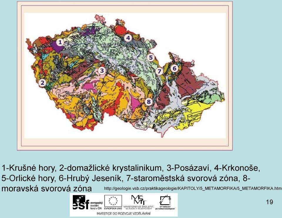 svorová zóna, 8- moravská svorová zóna http://geologie.vsb.