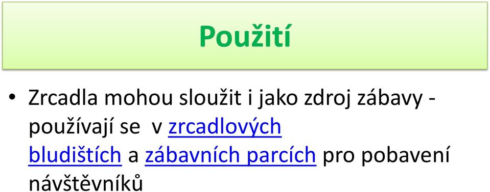 v zrcadlových bludištích a